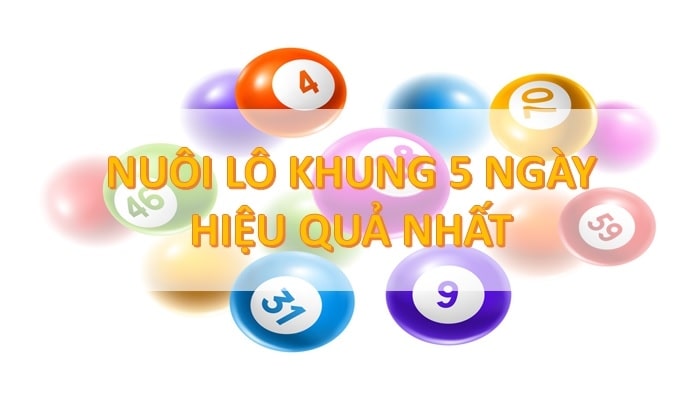 Tìm hiểu cùng Sin88 về chiến lược nuôi lô khung 5 ngày thắng lớn